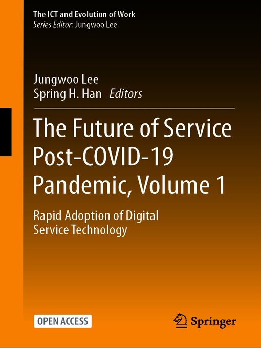 Title details for The Future of Service Post-COVID-19 Pandemic, Volume 1 by Jungwoo Lee - Available